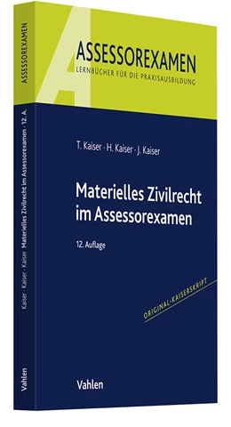 Abbildung von Kaiser / Kaiser | Materielles Zivilrecht im Assessorexamen | 12. Auflage | 2024 | beck-shop.de