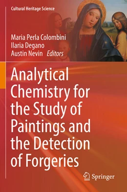 Abbildung von Colombini / Degano | Analytical Chemistry for the Study of Paintings and the Detection of Forgeries | 1. Auflage | 2023 | beck-shop.de