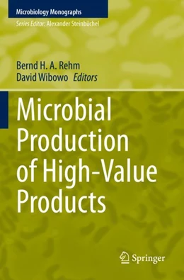 Abbildung von Rehm / Wibowo | Microbial Production of High-Value Products | 1. Auflage | 2023 | 37 | beck-shop.de