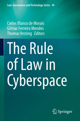 Abbildung von Blanco de Morais / Ferreira Mendes | The Rule of Law in Cyberspace | 1. Auflage | 2023 | 49 | beck-shop.de