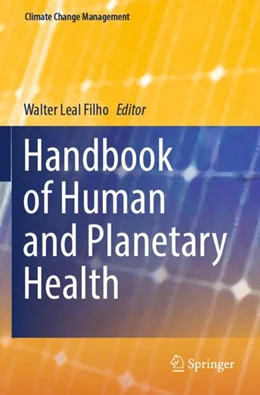 Abbildung von Leal Filho | Handbook of Human and Planetary Health | 1. Auflage | 2023 | beck-shop.de
