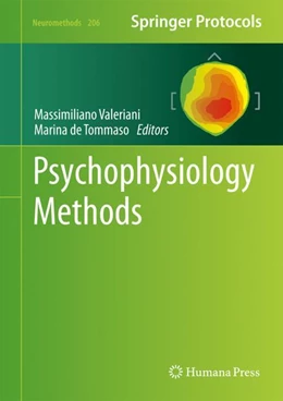 Abbildung von Valeriani / de Tommaso | Psychophysiology Methods | 1. Auflage | 2023 | 206 | beck-shop.de
