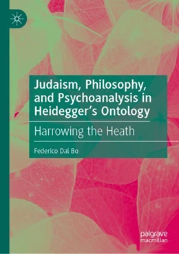 Abbildung von Dal Bo | Judaism, Philosophy, and Psychoanalysis in Heidegger’s Ontology | 1. Auflage | 2023 | beck-shop.de