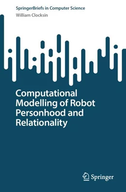 Abbildung von Clocksin | Computational Modelling of Robot Personhood and Relationality | 1. Auflage | 2023 | beck-shop.de