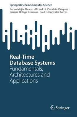 Abbildung von Mejia Alvarez / Zavaleta Vazquez | Real-Time Database Systems | 1. Auflage | 2023 | beck-shop.de