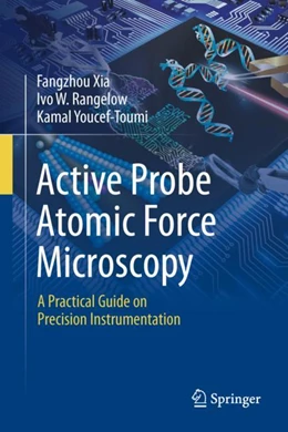Abbildung von Xia / Rangelow | Active Probe Atomic Force Microscopy | 1. Auflage | 2024 | beck-shop.de