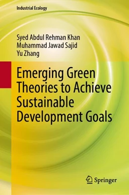Abbildung von Khan / Sajid | Emerging Green Theories to Achieve Sustainable Development Goals | 1. Auflage | 2023 | beck-shop.de
