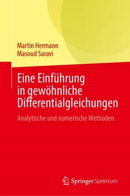 Abbildung von Hermann / Saravi | Eine Einführung in gewöhnliche Differentialgleichungen | 1. Auflage | 2024 | beck-shop.de