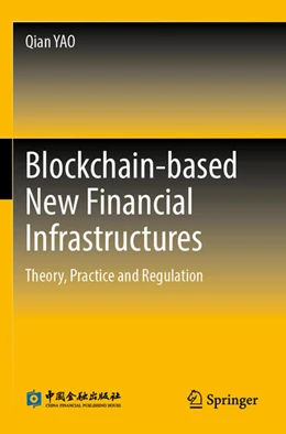 Abbildung von YAO | Blockchain-based New Financial Infrastructures | 1. Auflage | 2023 | beck-shop.de
