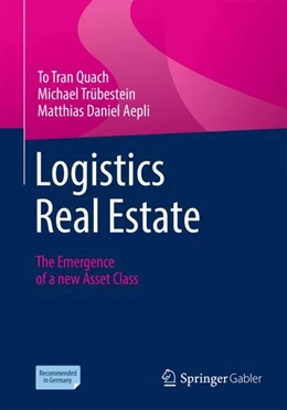 Abbildung von Quach / Trübestein | Logistics Real Estate | 1. Auflage | 2024 | beck-shop.de