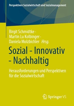 Abbildung von Schmidtke / Kolbinger | Sozial - Innovativ - Nachhaltig | 1. Auflage | 2024 | beck-shop.de
