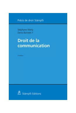 Abbildung von Werly | Droit de la communication | 1. Auflage | 2024 | beck-shop.de