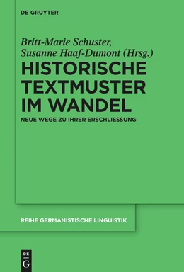 Abbildung von Schuster / Haaf | Historische Textmuster im Wandel | 1. Auflage | 2023 | beck-shop.de