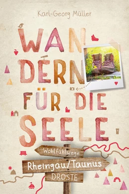 Abbildung von Müller | Rheingau/Taunus. Wandern für die Seele | 5. Auflage | 2023 | beck-shop.de