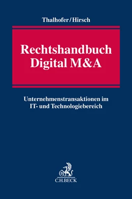 Abbildung von Thalhofer / Hirsch | Rechtshandbuch Digital M&A | 1. Auflage | 2025 | beck-shop.de
