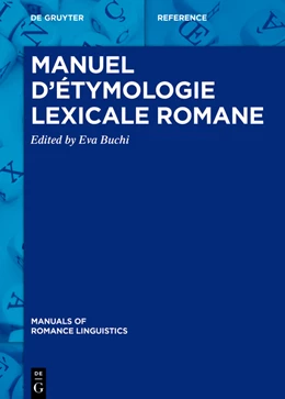Abbildung von Buchi | Manuel d’étymologie lexicale romane | 1. Auflage | 2025 | beck-shop.de