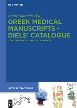 Abbildung von Touwaide | Greek Medical Manuscripts - Diels’ Catalogue | 1. Auflage | 2024 | beck-shop.de