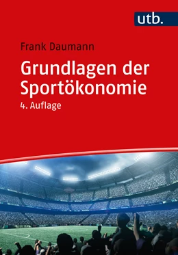 Abbildung von Daumann | Grundlagen der Sportökonomie | 4. Auflage | 2023 | beck-shop.de