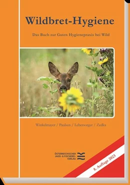 Abbildung von Winkelmayer / Paulsen | Wildbret-Hygiene | 8. Auflage | 2023 | beck-shop.de
