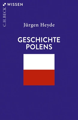 Abbildung von Heyde | Geschichte Polens | 5. Auflage | 2023 | 2385 | beck-shop.de