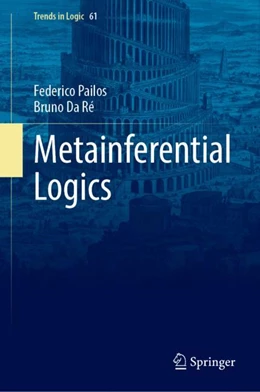 Abbildung von Pailos / Da Ré | Metainferential Logics | 1. Auflage | 2023 | 61 | beck-shop.de