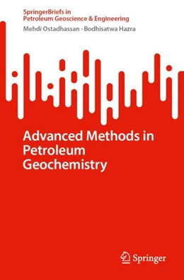 Abbildung von Ostadhassan / Hazra | Advanced Methods in Petroleum Geochemistry | 1. Auflage | 2023 | beck-shop.de