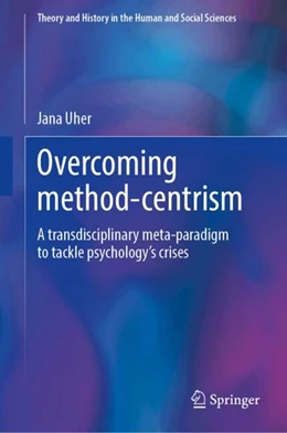 Abbildung von Uher | Overcoming Method-Centrism | 1. Auflage | 2024 | beck-shop.de