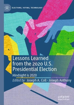 Abbildung von Coll / Anthony | Lessons Learned from the 2020 U.S. Presidential Election | 1. Auflage | 2024 | beck-shop.de