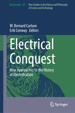 Abbildung von Carlson / Conway | Electrical Conquest | 1. Auflage | 2024 | 67 | beck-shop.de