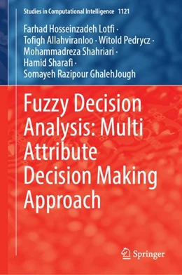 Abbildung von Hosseinzadeh Lotfi / Allahviranloo | Fuzzy Decision Analysis: Multi Attribute Decision Making Approach | 1. Auflage | 2023 | 1121 | beck-shop.de