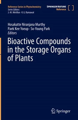 Abbildung von Murthy / Paek | Bioactive Compounds in the Storage Organs of Plants | 1. Auflage | 2024 | beck-shop.de