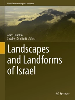 Abbildung von Frumkin / Shtober-Zisu | Landscapes and Landforms of Israel | 1. Auflage | 2024 | beck-shop.de