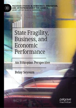 Abbildung von Seyoum | State Fragility, Business, and Economic Performance | 1. Auflage | 2024 | beck-shop.de