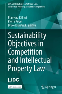 Abbildung von Këllezi / Kobel | Sustainability Objectives in Competition and Intellectual Property Law | 1. Auflage | 2024 | beck-shop.de