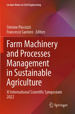 Abbildung von Pascuzzi / Santoro | Farm Machinery and Processes Management in Sustainable Agriculture | 1. Auflage | 2023 | 289 | beck-shop.de