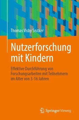 Abbildung von Snitker | Nutzerforschung mit Kindern | 1. Auflage | 2024 | beck-shop.de
