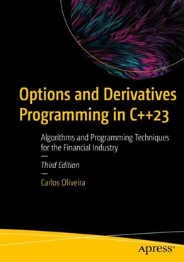 Abbildung von Oliveira | Options and Derivatives Programming in C++23 | 3. Auflage | 2023 | beck-shop.de