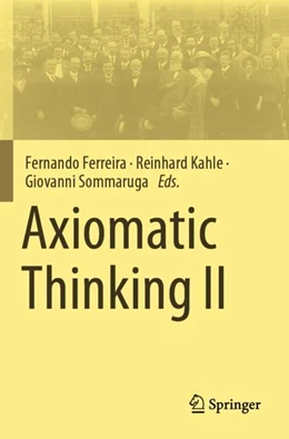 Abbildung von Ferreira / Kahle | Axiomatic Thinking II | 1. Auflage | 2023 | beck-shop.de