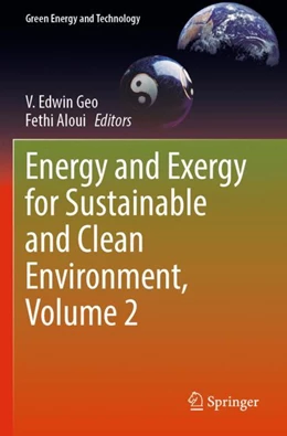 Abbildung von Edwin Geo / Aloui | Energy and Exergy for Sustainable and Clean Environment, Volume 2 | 1. Auflage | 2023 | beck-shop.de