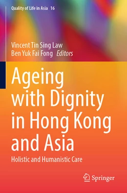 Abbildung von Law / Fong | Ageing with Dignity in Hong Kong and Asia | 1. Auflage | 2023 | 16 | beck-shop.de