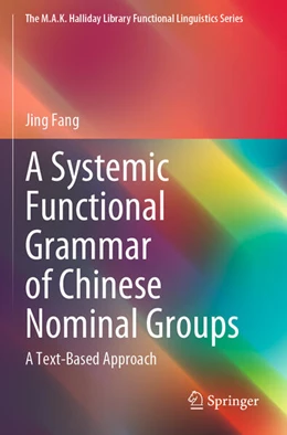 Abbildung von Fang | A Systemic Functional Grammar of Chinese Nominal Groups | 1. Auflage | 2023 | beck-shop.de