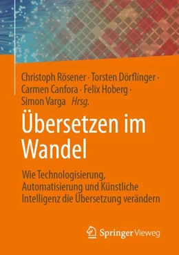 Abbildung von Rösener / Dörflinger | Übersetzen im Wandel | 1. Auflage | 2024 | beck-shop.de