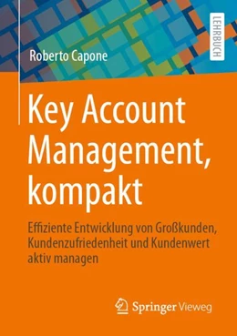 Abbildung von Capone | Key Account Management, kompakt | 1. Auflage | 2023 | beck-shop.de