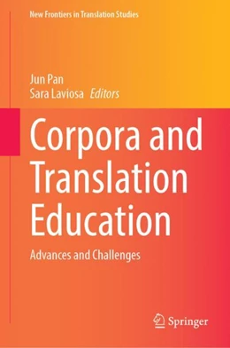 Abbildung von Pan / Laviosa | Corpora and Translation Education | 1. Auflage | 2023 | beck-shop.de