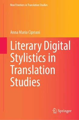 Abbildung von Cipriani | Literary Digital Stylistics in Translation Studies | 1. Auflage | 2023 | beck-shop.de