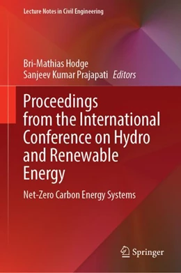 Abbildung von Hodge / Prajapati | Proceedings from the International Conference on Hydro and Renewable Energy | 1. Auflage | 2024 | 391 | beck-shop.de