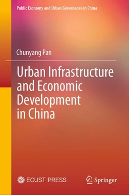 Abbildung von Pan | Urban Infrastructure and Economic Development in China | 1. Auflage | 2024 | beck-shop.de