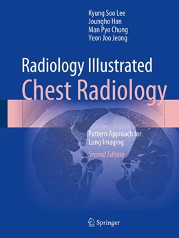 Abbildung von Lee / Han | Radiology Illustrated: Chest Radiology | 2. Auflage | 2024 | beck-shop.de