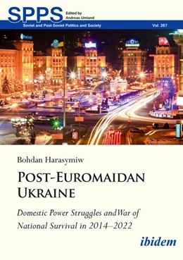 Abbildung von Harasymiw | Post-Euromaidan Ukraine | 1. Auflage | 2023 | 267 | beck-shop.de