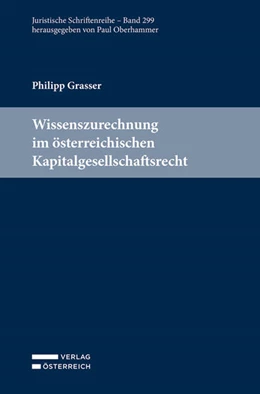 Abbildung von Grasser | Wissenszurechnung im österreichischen Kapitalgesellschaftsrecht | 1. Auflage | 2023 | beck-shop.de